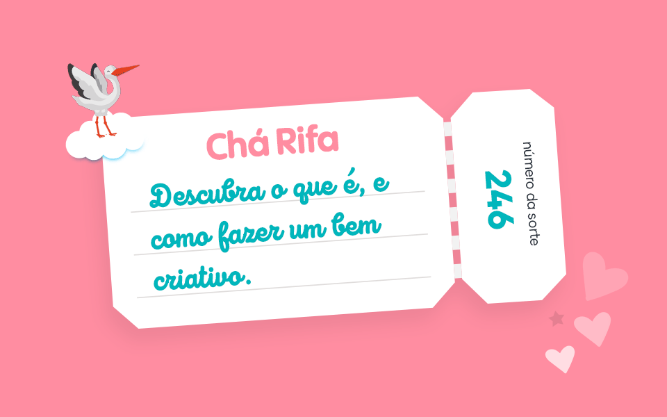 Chá rifa: descubra o que é um chá rifa e como fazer um bem criativo!