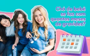 Capa blog post Chá de bebê se faz com quantos meses.