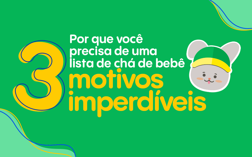 3 motivos lista chá de bebe capa