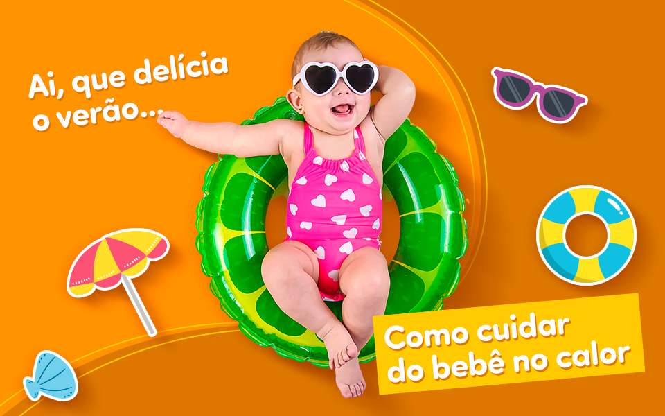 Como cuidar do bebê no calor.