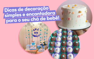 Capa do blog post Decoração chá de bebê simples faça você mesma!