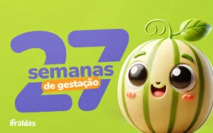 texto 27 de semanas de gestação ao lado de personagem 3d fruta melão bebê