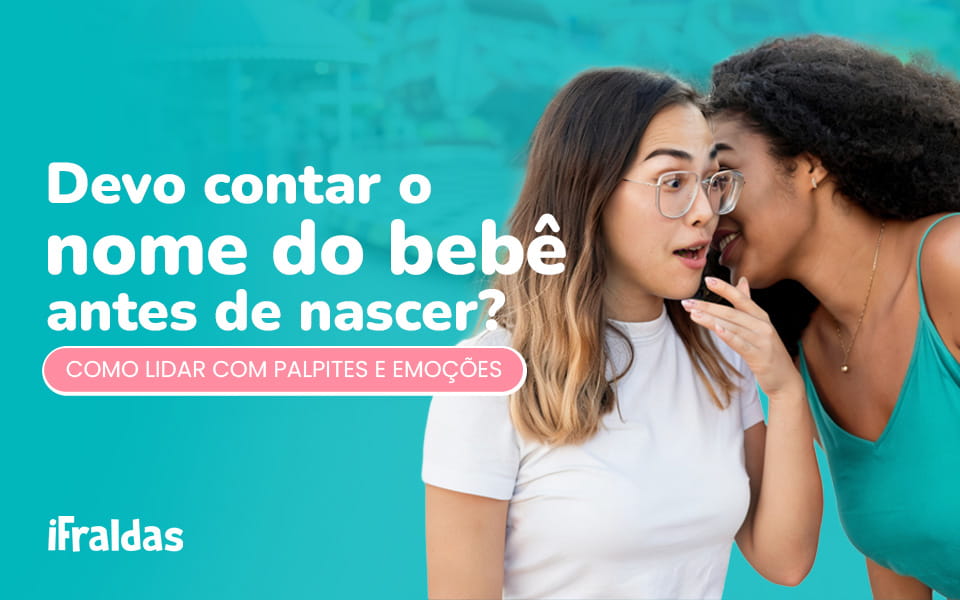 Amiga contando o nome do bebê sem segredo