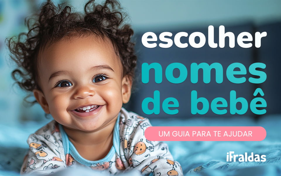 Bebê sorrindo com texto escolher nomes de bebê